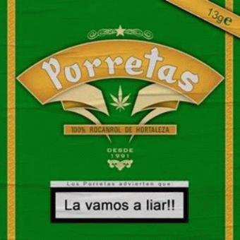Porretas : La Vamos a Liar!!